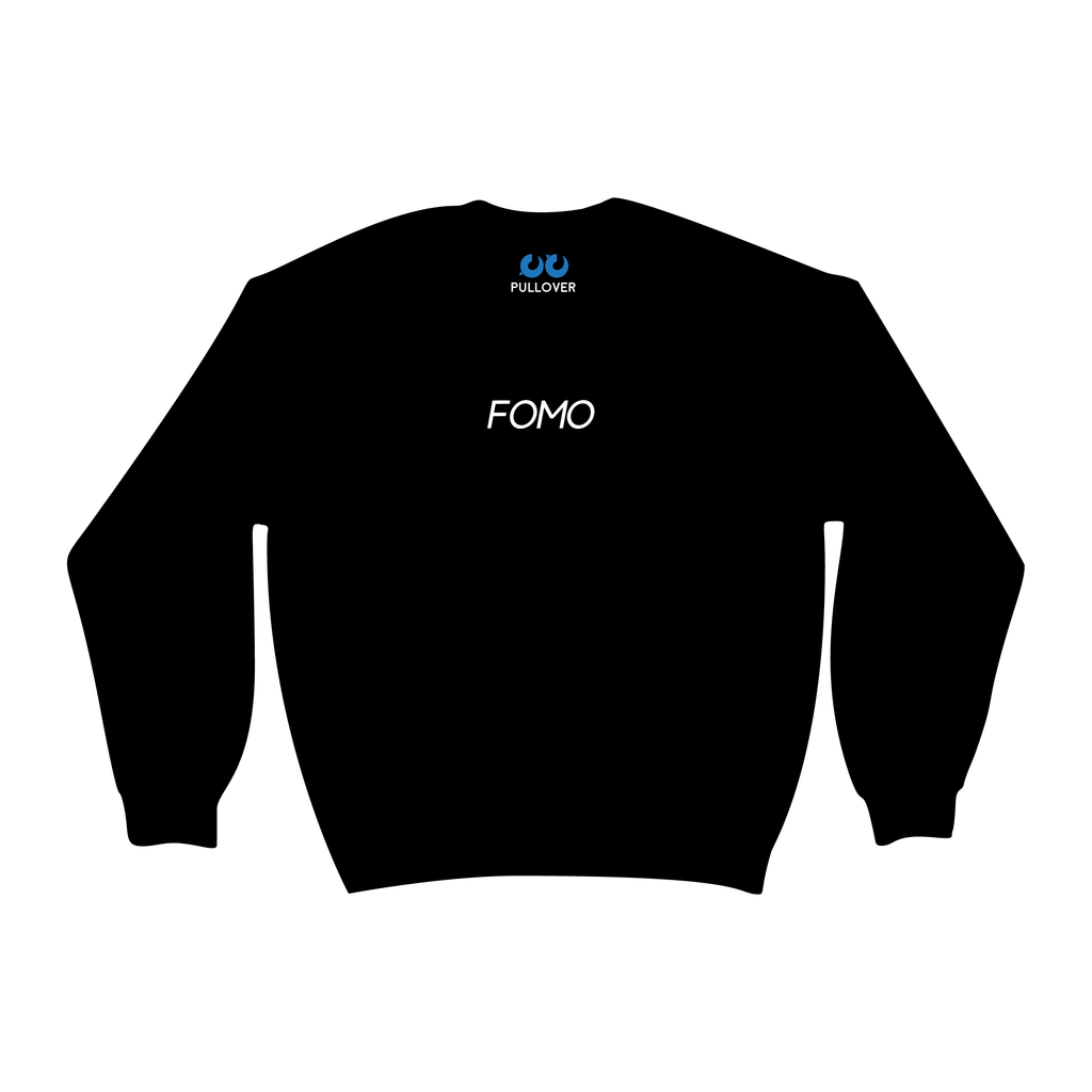 FOMO (Pullover)