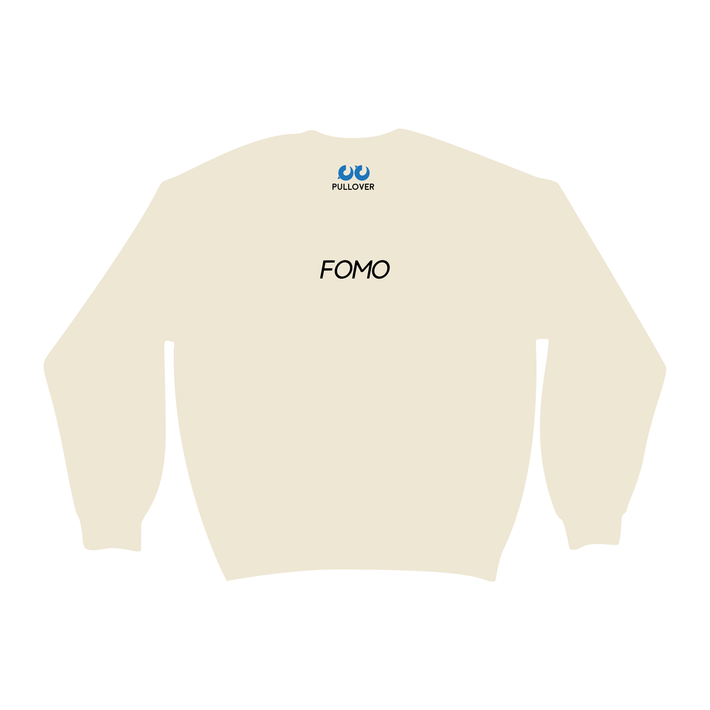 FOMO (Pullover)