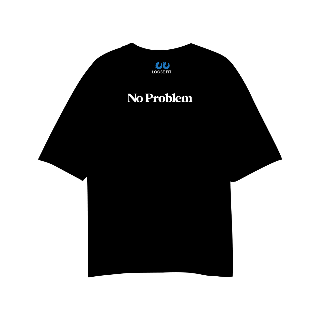 No Problem (Oversized T-shirt)
