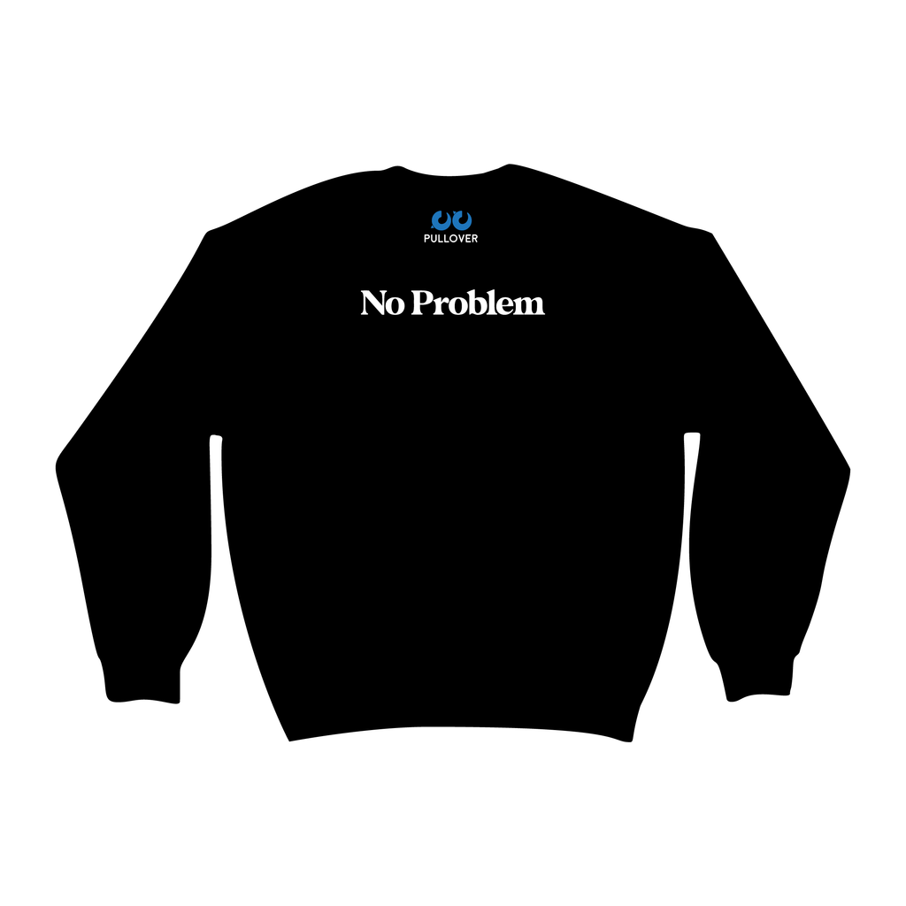 No Problem (Pullover)