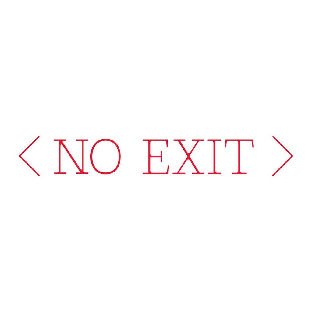 No Exit (Thick T-shirt)
